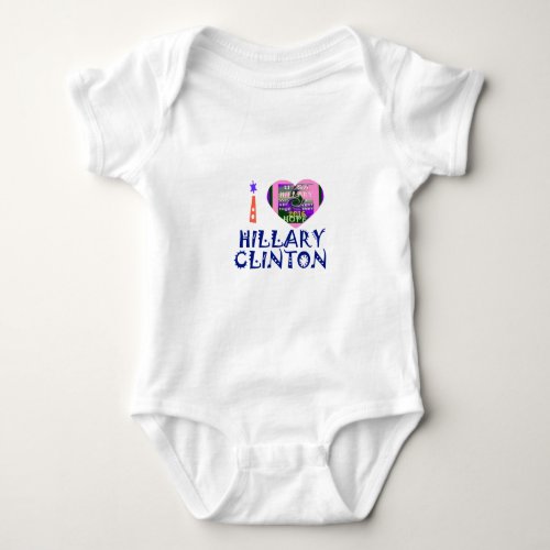 I Love Hillary Clinton for USA President Heart art Baby Bodysuit