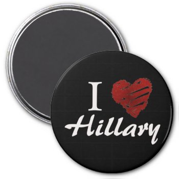 I Love Hillary Magnet by EST_Design at Zazzle