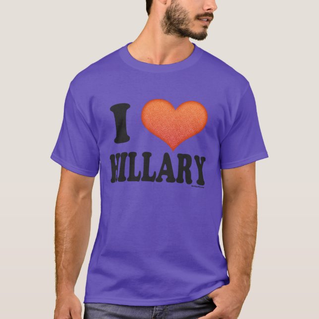 I Love Hillary T-Shirt (Front)