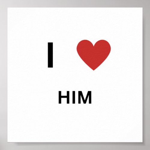 I Love Him Poster