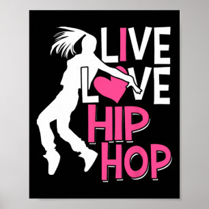 I Love Hip Hop Dance - Pink Heart And Hip Hop Danc Poster