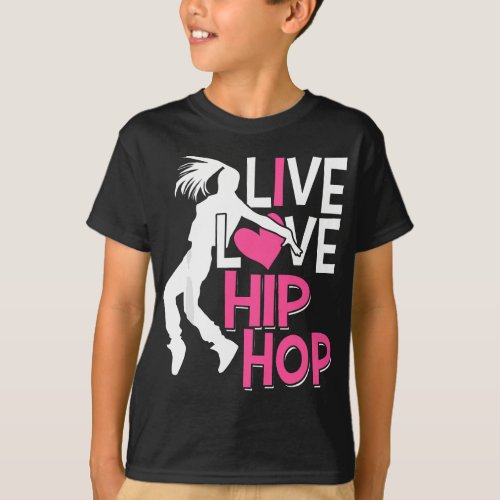 I Love Hip Hop Dance _ Pink Heart  Hip Hop Dancer T_Shirt
