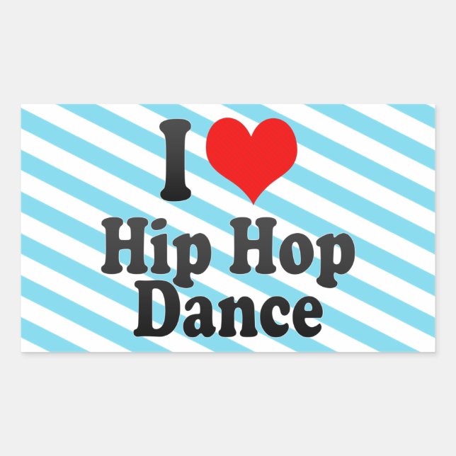 I love Hip Hop Dance Rectangular Sticker (Front)