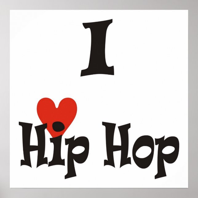 I Love Hip Hop Poster (Front)