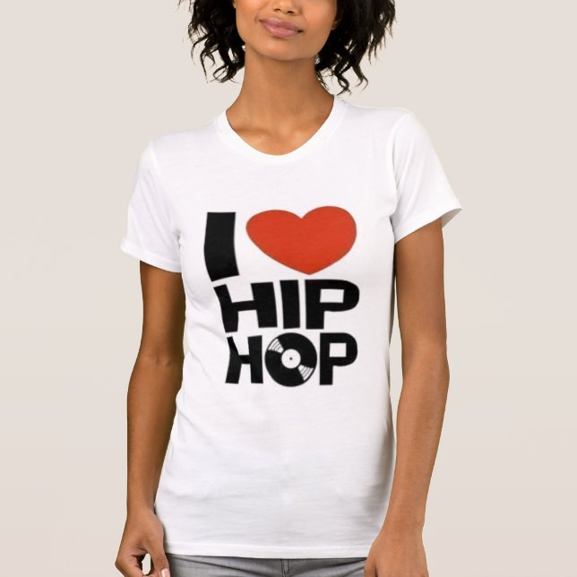I love hip hop T-Shirt (Front)