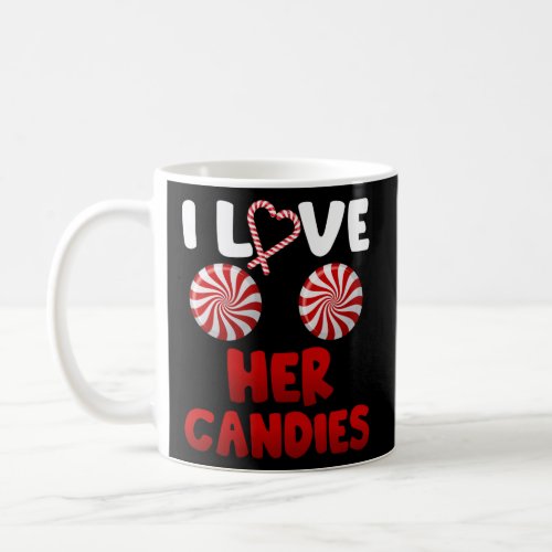 I Love His Candy Cane I Like Her Candies Matching  Coffee Mug