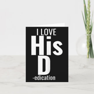 I Love His D- Love Her P- Funny Matching Couples Card