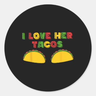 I Love His Jalapeno I Love Her Tacos Funny Cinco D Classic Round Sticker