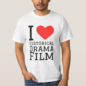 I love historical drama film T-Shirt