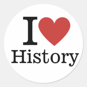 I ❤️ Love History for Students/Faculty Classic Round Sticker
