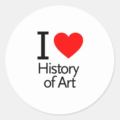 I Love History of Art Classic Round Sticker