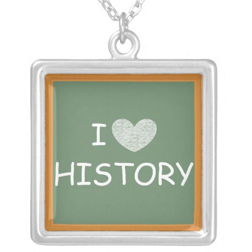 I Love History Silver Plated Necklace