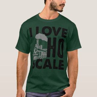 I love ho scale trains and locomotive T-Shirt