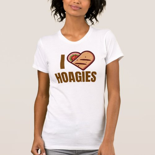 I Love Hoagies T_Shirt