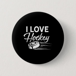 I Love Hockey Player Team Game Goalie Button