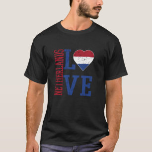 I Love Holland With Holland Distressed Flag Dutch T-Shirt