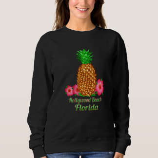 I Love Hollywood Beach Florida Fl Pineapple Floral Sweatshirt