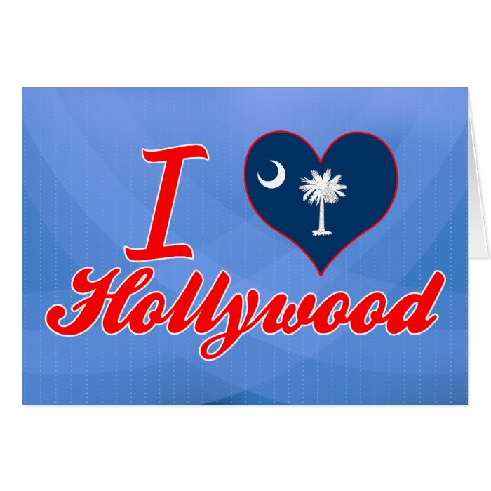 I Love Hollywood, South Carolina Greeting Cards