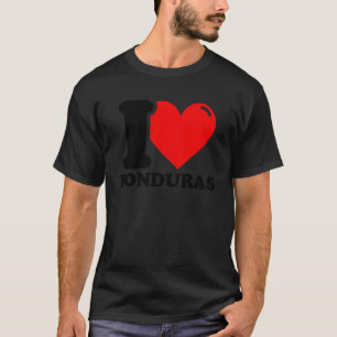 I Love Honduras 1 T-Shirt
