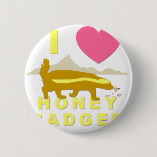 I love honey badger pinback button