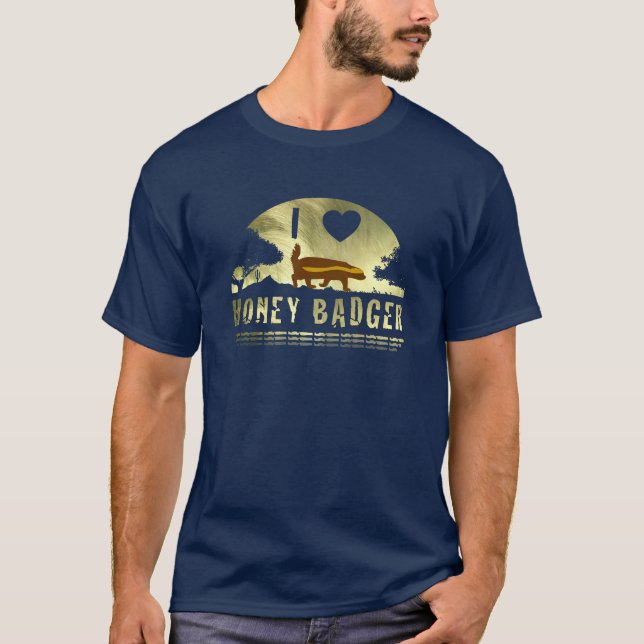 I Love Honey Badger T-Shirt (Front)