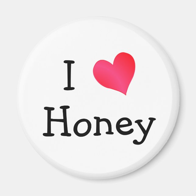 I Love Honey Magnet (Front)