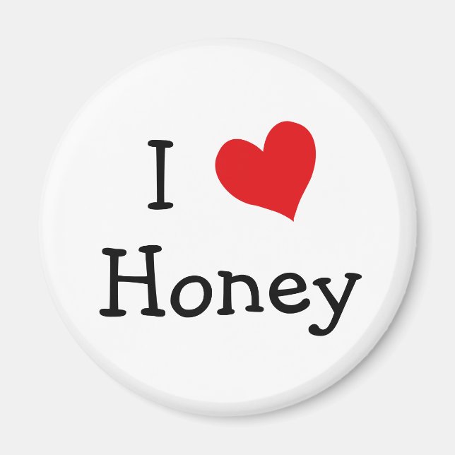 I Love Honey Magnet (Front)