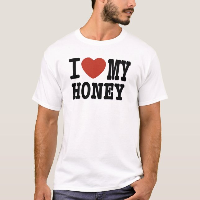 I LOVE HONEY T-Shirt (Front)