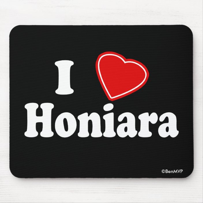 I Love Honiara Mousepad