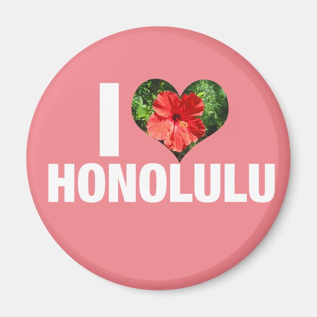 I Love Honolulu Hawaii Hibiscus Flower Pink Magnet (Front)