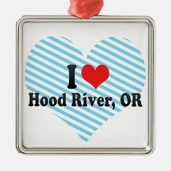 I Love Hood River, OR Christmas Tree Ornaments
