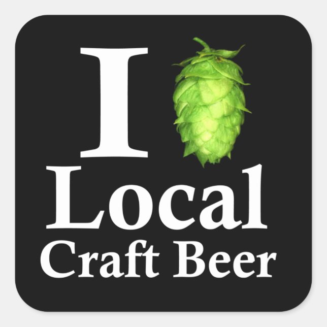 I love (hop) local craft beer! square sticker (Front)