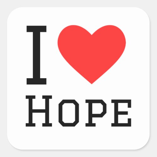 I love hope square sticker