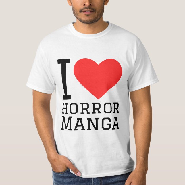 I love horror manga T-Shirt (Front)