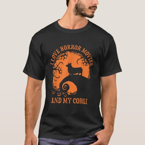 I Love Horror Movie And My Corgi Funny Halloween C T_Shirt