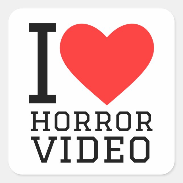 I love horror videos square sticker (Front)