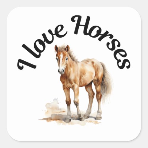 I Love Horses 0011 Square Sticker