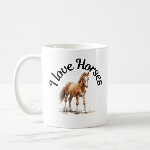 I Love Horses 0012 Coffee Mug