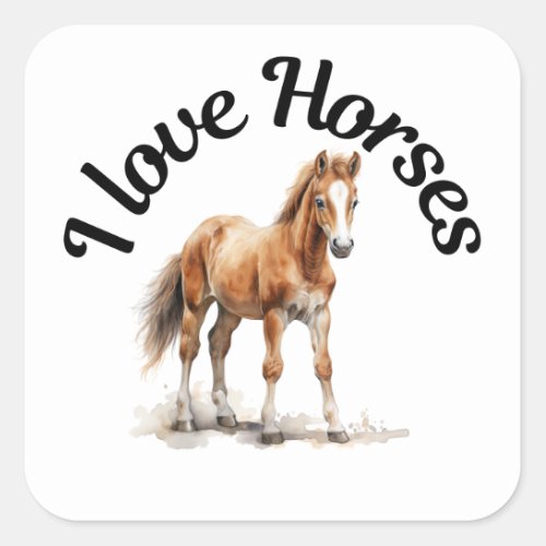 I Love Horses 0012 Square Sticker