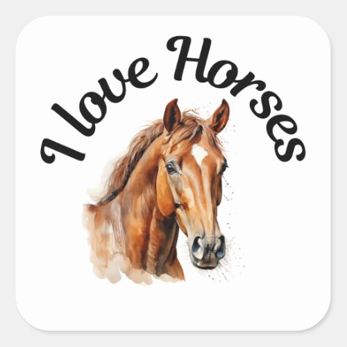 I Love Horses 0015 Square Sticker