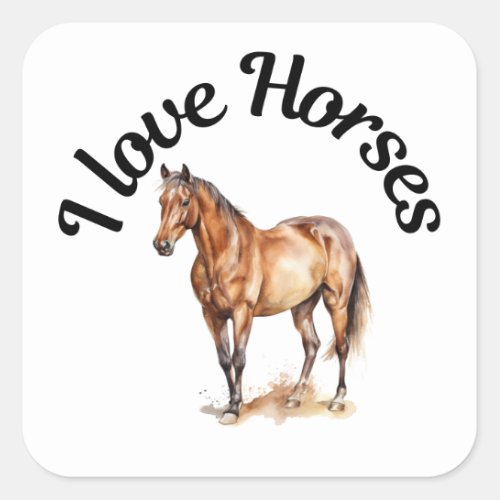 I Love Horses 0017 Square Sticker