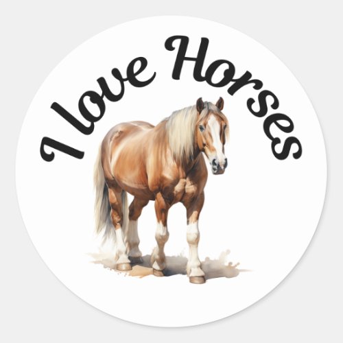 I Love Horses 0037 Classic Round Sticker