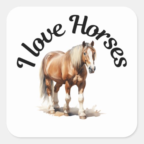 I Love Horses 0037 Square Sticker