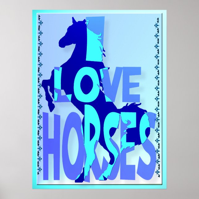 I Love Horses Poster (Front)