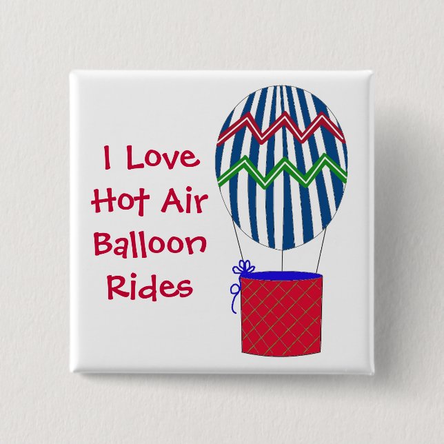 I Love Hot Air Balloon Rides Button (Front)
