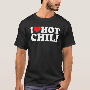I Love Hot Chili Funny Vintage Food Lover Retro I T-Shirt