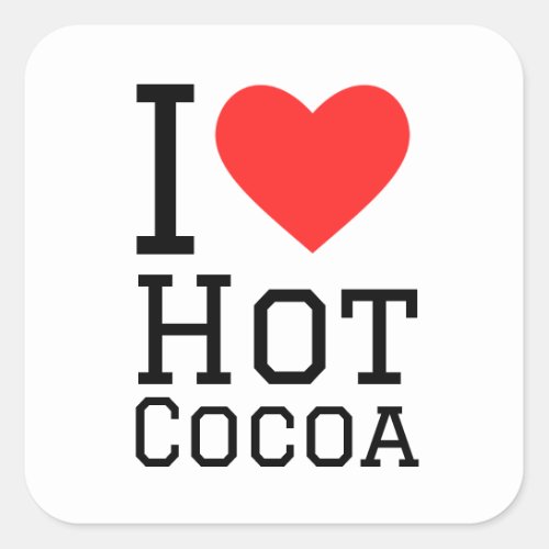I love hot cocoa square sticker
