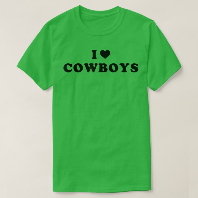 I Love Hot Cowboys I Heart Cowboys  T-Shirt (Design Front)