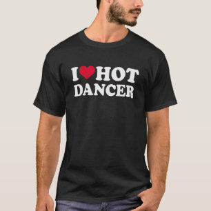 I Love Hot Dancer Funny 80S Vintage Minimalist Hea T-Shirt