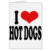I Love Hot Dogs (Front)